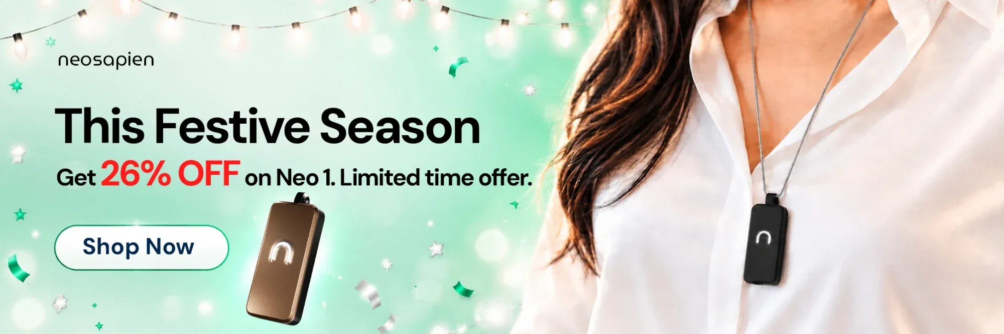 Neo Festive Sale — get 26% off on Neo 1, limited time offer